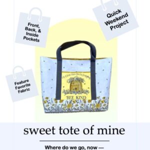 Sweet Tote of Mine Pattern